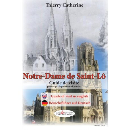 Notre-Dame de Saint-Lô, Guide de visite