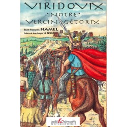 VIRIDOVIX "Notre" Vercingétorix