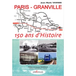 Paris-Granville - 150 ans d'histoire