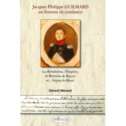 Jacques Philippe GUILMARD - un homme de combat(s)